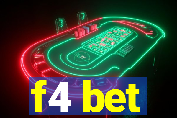 f4 bet